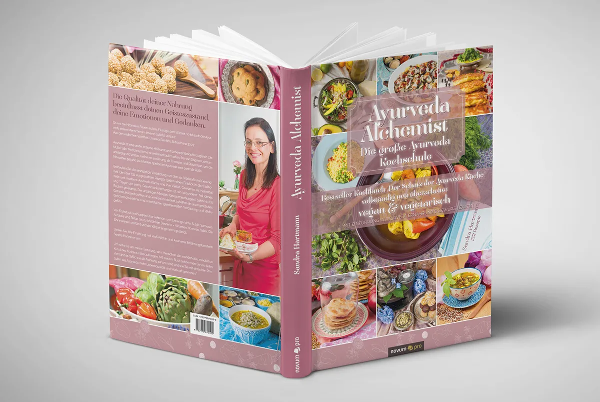 Kochbuch – Ayurveda Alchemist - Die große Ayurveda Kochschule